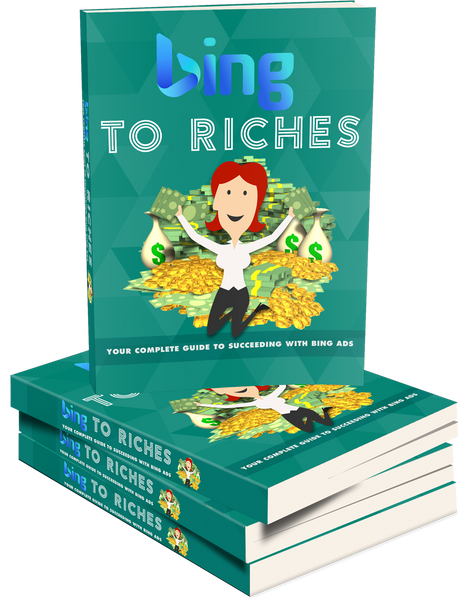 Bing To Riches (eBooks)