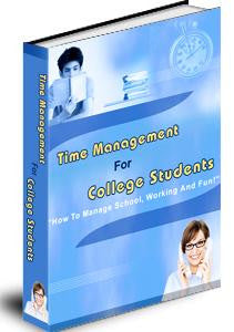 TIME MANAGEMENT FOR COLLEGE STUDENTS