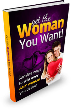 Get the Woman You Want