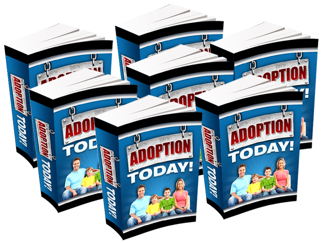 Adoption Today (Audio, eBook, & Video Versions)