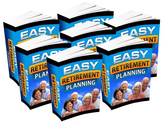Easy Retirement Planning (Audio, eBook & Video Versions)