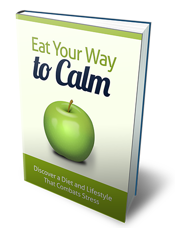 Eat Your Way To Calm