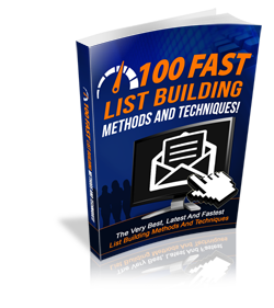 100 Fast List Building Methods And Techniques