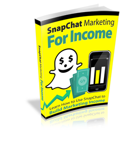 SnapChat Marketing For Income