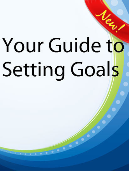 Your Guide to Successfully Setting Goals  PLR Ebooks