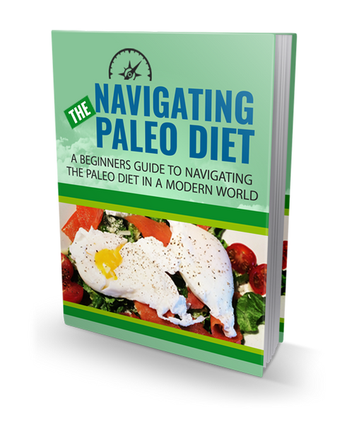 Navigating The Paleo Diet (eBook)