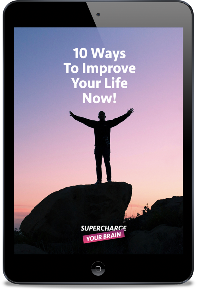 10 Ways to Improve Your Life Now