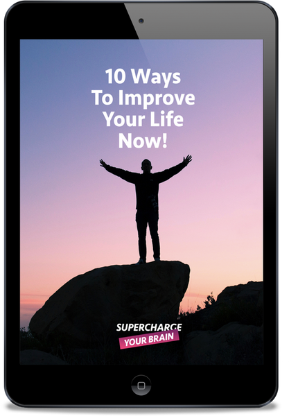 10 Ways to Improve Your Life Now
