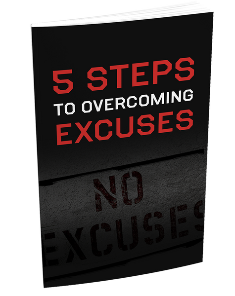5 Steps To Overcoming Excuses (eBook)