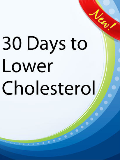 30 Days to Lower Cholesterol  PLR Ebook