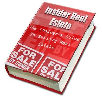 The Insider’s Guide to Selling Real Estate