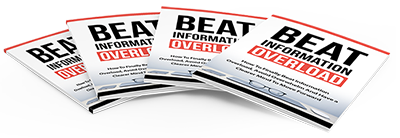 The 5-Minute Guide to Beating Information Overload